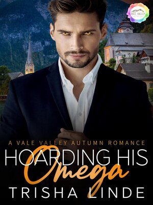 cover image of Hoarding His Omega